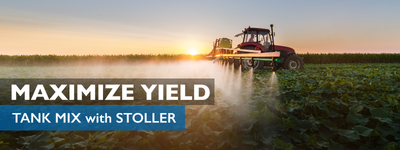 Maximize Yield: Tank Mix with Stoller